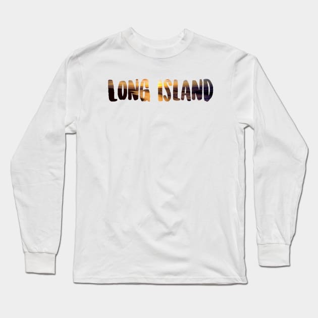 Long Island Long Sleeve T-Shirt by lolsammy910